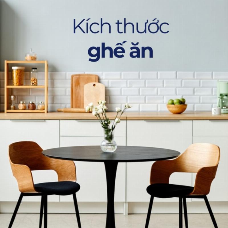 Chọn chiều sâu và chiều rộng mặt ghế ăn phù hợp với vóc dáng người ngồi