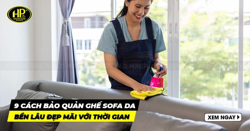 Hướng dẫn bảo quản sofa gỗ chữ L luôn bền đẹp, vệ sinh đúng cách