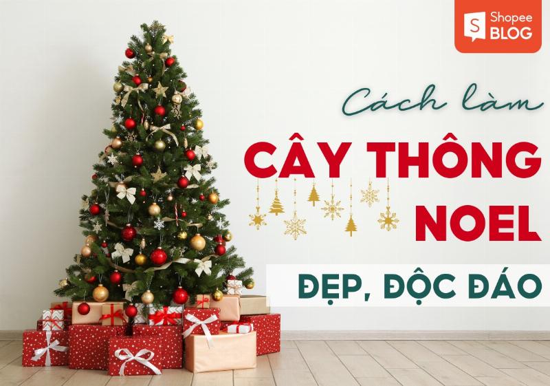 Chi tiết hướng dẫn trang trí cây thông Noel trong nhà theo từng bước, từ quấn đèn đến treo quả châu