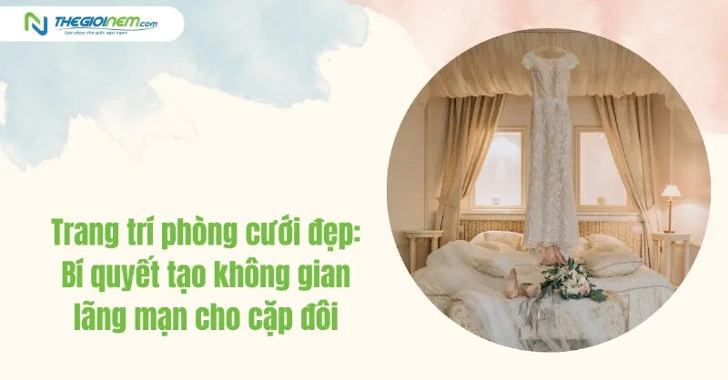 Phòng cưới lãng mạn trang trí hoa hồng và nến ấm cúng, tạo không gian ngọt ngào đêm tân hôn