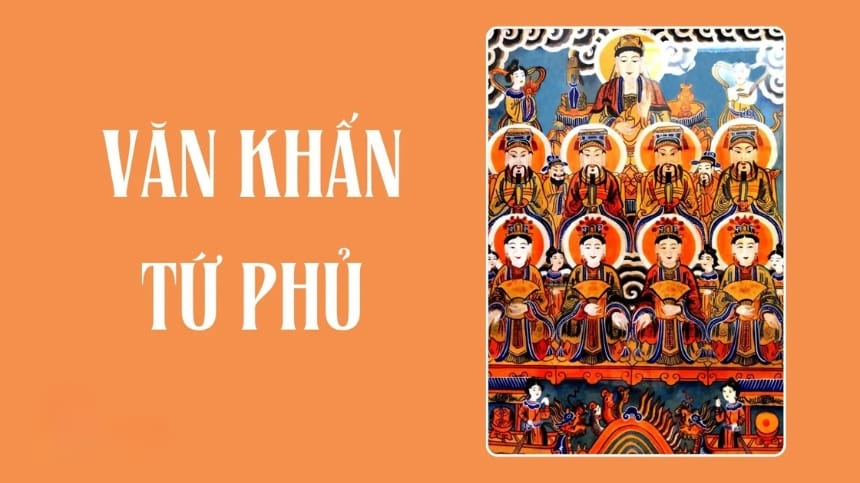 Văn khấn Tứ Phủ Công Đồng ngắn gọn, đúng tiêu chuẩn