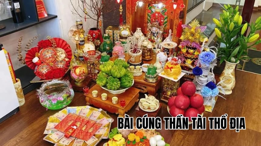 Bài cúng Thần Tài Thổ Địa có ý nghĩa gì và đọc sao cho đúng?