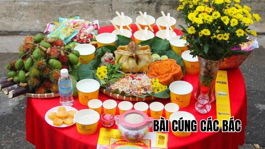 Bài cúng các bác: Tổng hợp mẫu văn khấn, mâm cúng chuẩn nhất