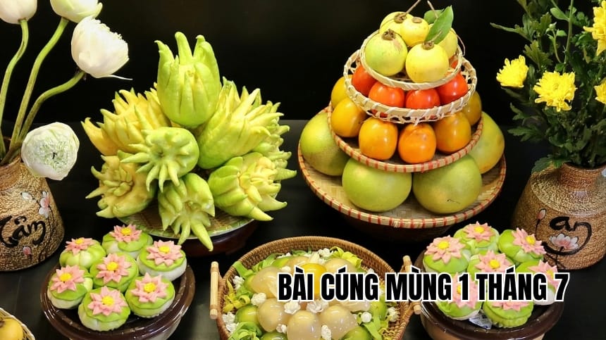 Bài cúng mùng 1 tháng 7: Cách cầu an và giải hạn tháng cô hồn