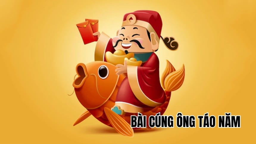 Bài cúng ông Táo năm 2026 chuẩn xác và chi tiết nhất