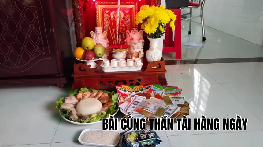 Bài cúng thần tài hàng ngày cầu tiền bạc ào ào đổ về đầy nhà