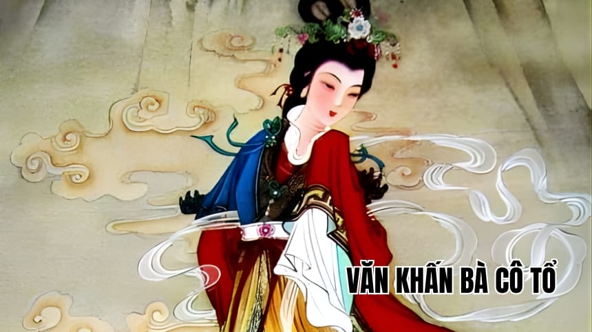 Văn khấn bà Cô Tổ: Hướng dẫn cách cúng và bài khấn chi tiết