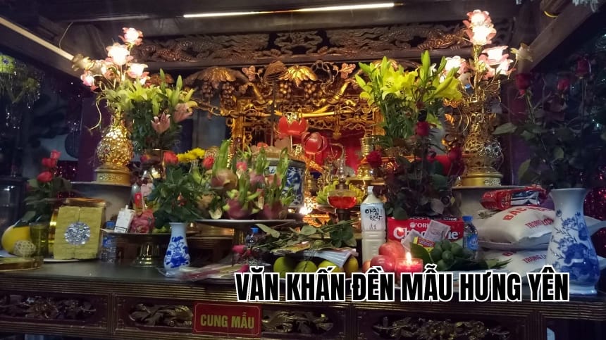 Văn khấn đền Mẫu Hưng Yên: Cách sắm lễ và kinh nghiệm đi lễ