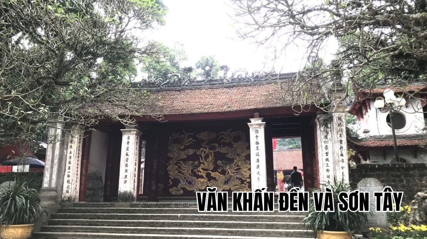 3 bài văn khấn đền Và Sơn Tây đầy đủ - Kinh nghiệm đi lễ đền