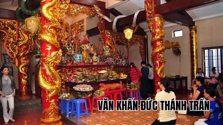 Văn khấn Đức Thánh Trần chi tiết, dễ hiểu cho gia chủ