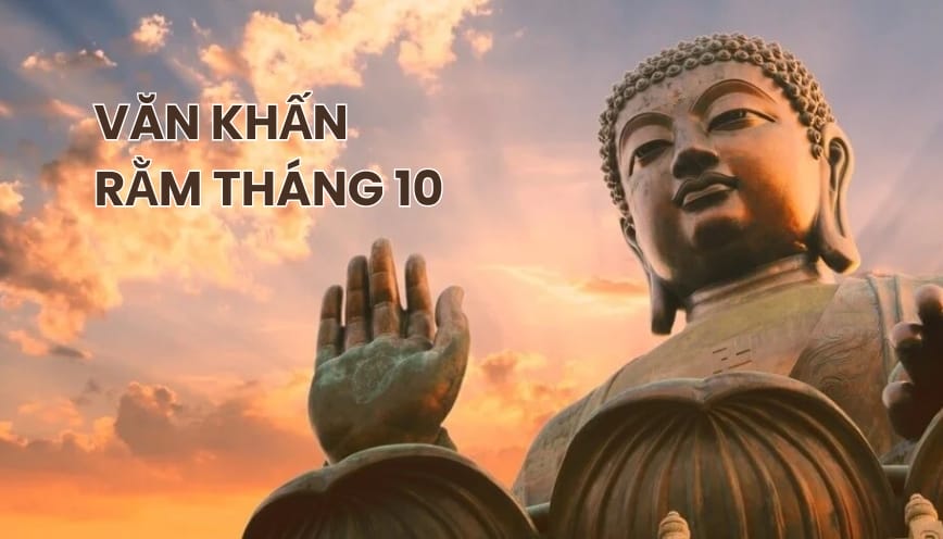 Tham khảo mẫu văn khấn trong Rằm tháng 10