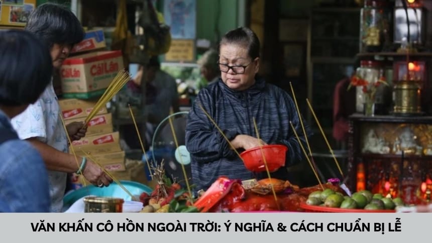 văn khấn cô hồn ngoài trời