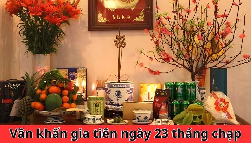 Bài văn khấn gia tiên ngày 23 tháng chạp chuẩn nghi lễ