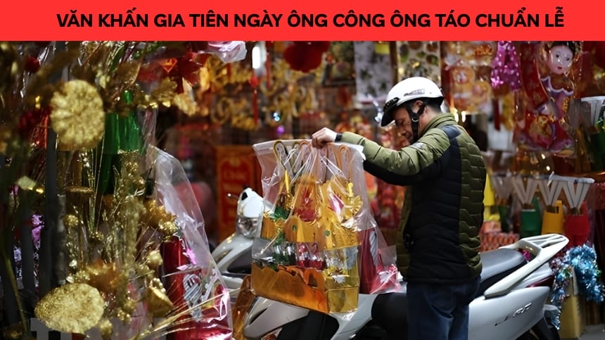 Văn Khấn Gia Tiên Ngày Ông Công Ông Táo Chuẩn Lễ