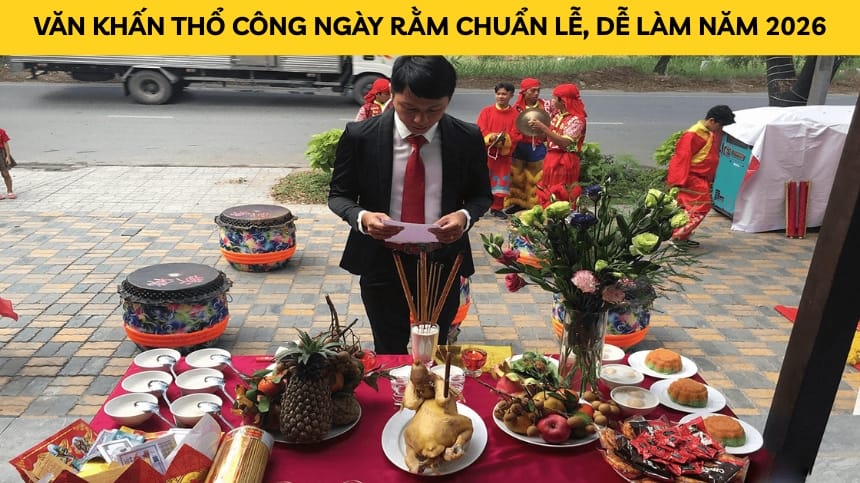 Văn Khấn Thổ Công Ngày Rằm Chuẩn Lễ, Dễ Làm Năm 2026