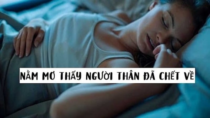 Điềm báo từ giấc mơ thấy người chết về