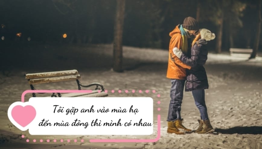 Caption hay về tình yêu trong mùa đông lạnh giá