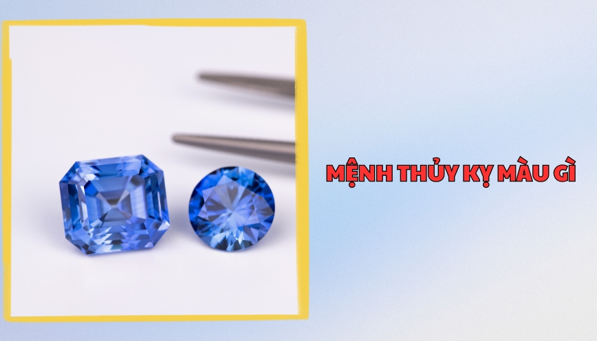 Mệnh thủy kỵ màu gì