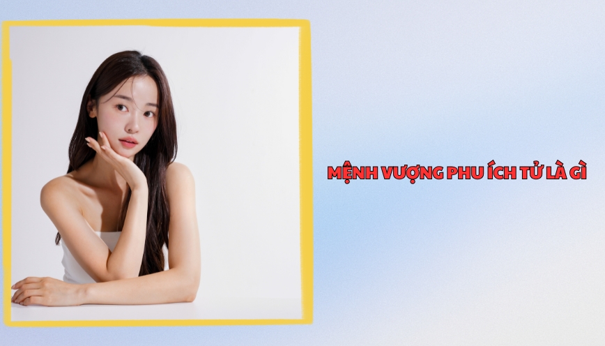 Mệnh vượng phu ích tử là gì