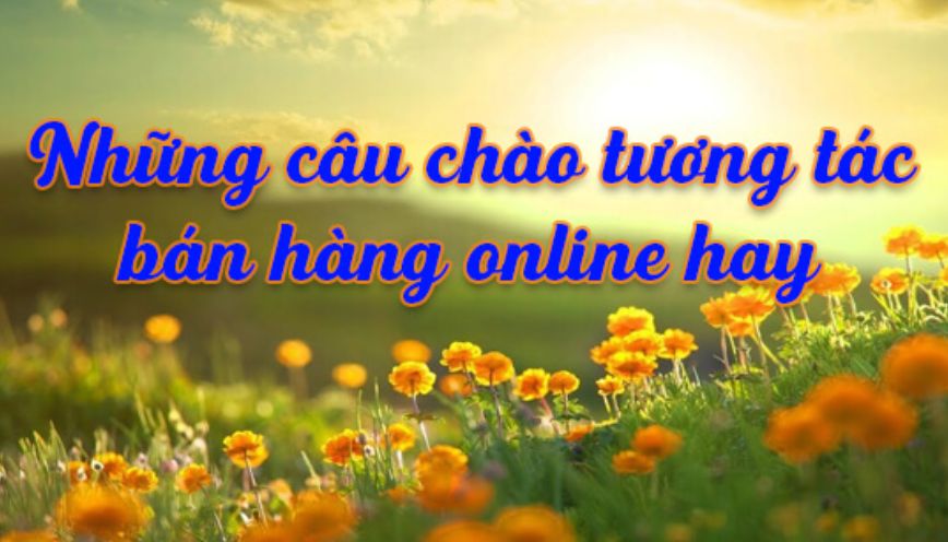 STT chào ngày mới thả thính dùng để bán hàng ngắn gọn, dễ tạo tương tác