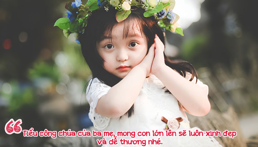 STT đăng ảnh con gái yêu hay, dễ thương và ý nghĩa