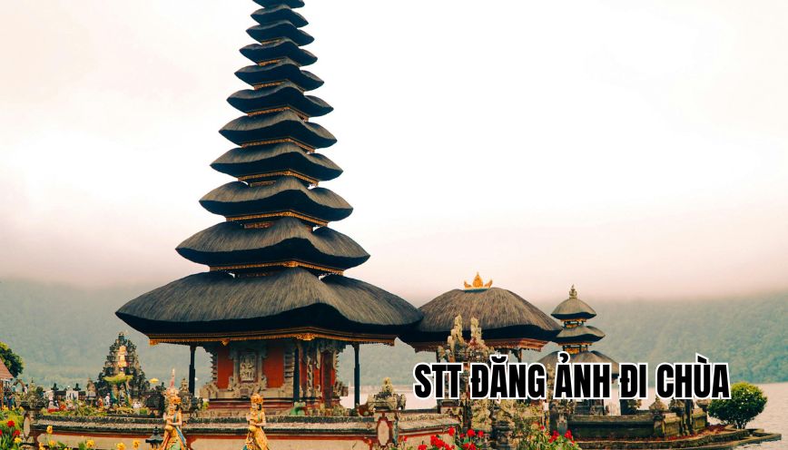 STT đăng ảnh đi chùa