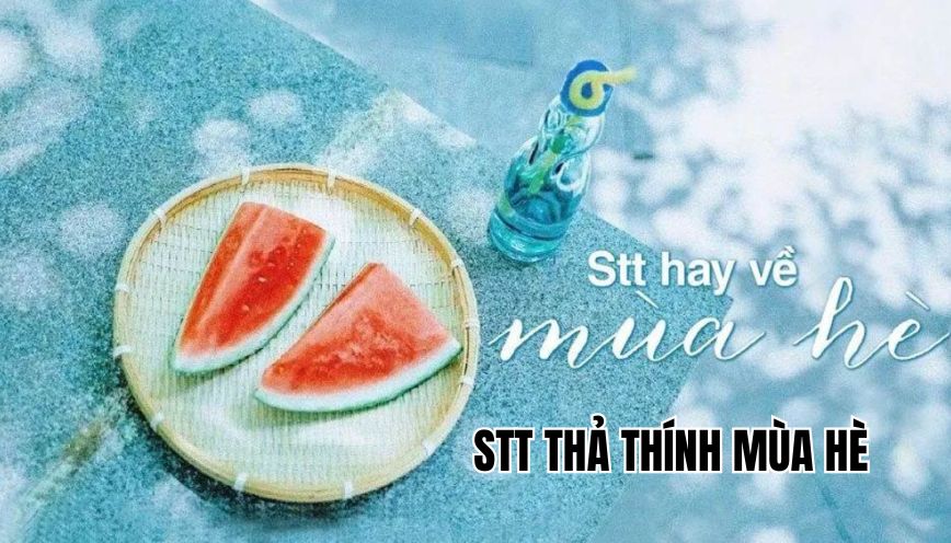 STT thả thính mùa hè