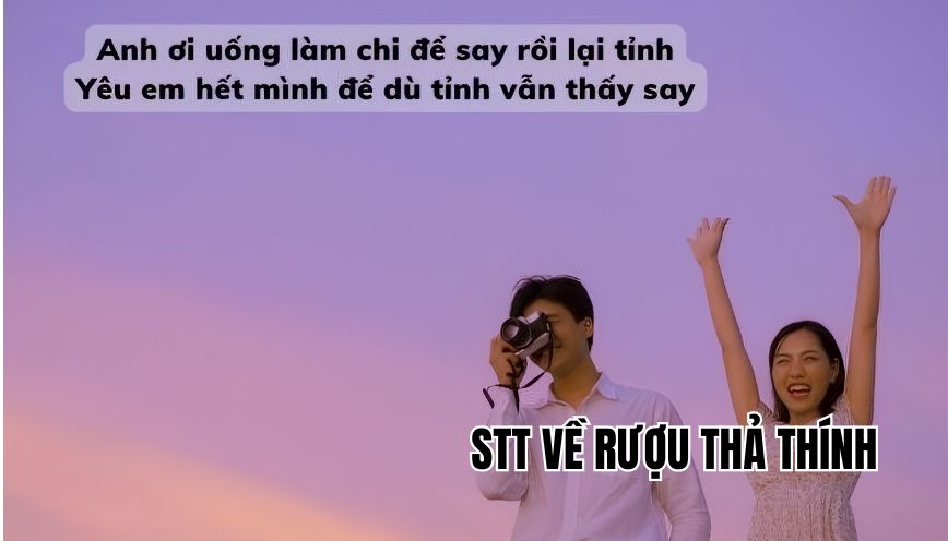 STT về rượu thả thính